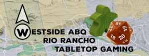 West ABQ Rio Rancho Tabletop gaming